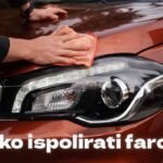 Kako ispolirati farove